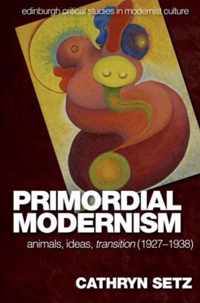 Primordial Modernism