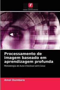 Processamento de imagem baseado em aprendizagem profunda