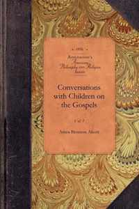 Convers with Children on the Gospels V1