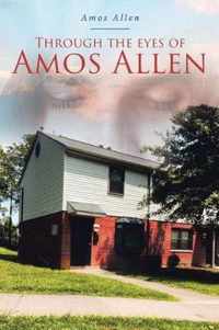 Through the Eyes of Amos Allen