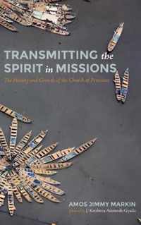 Transmitting the Spirit in Missions