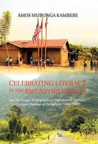 Celebrating Literacy in the Rwenzori Region: Lest We Forget