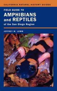 Field Guide to Amphibians and Reptiles of the San Diego Region