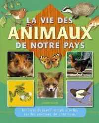 La vie des animaux de notre pays