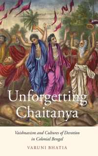 Unforgetting Chaitanya