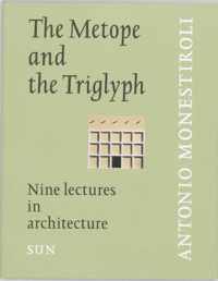 The Metope and the Triglyph / Engelse Editie