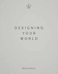 Designing Your World