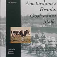 Amsterdamse Branie Oostzaanse Melk