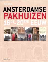 Amsterdamse pakhuizen 16de-20ste eeuw