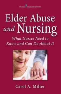 Elder Abuse and Nursing