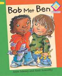 Bob Met Ben