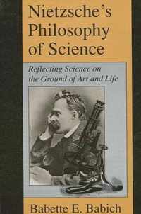 Nietzsche's Philosophy of Science