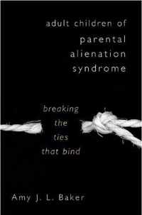 Adult Children of Parental Alienation Syndrome