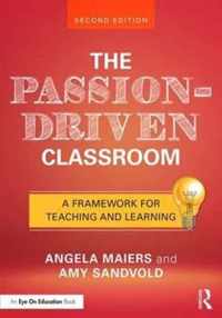 The Passion-Driven Classroom