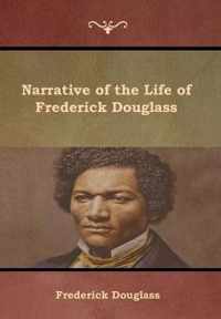 Narrative of the Life of Frederick Douglass