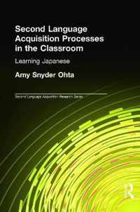 Second Language Acquisition Processes in the Classroom