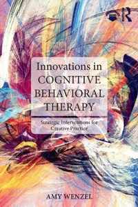 Innovations in Cognitive Behavioral Therapy