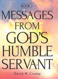 Messages From God's Humble Servant