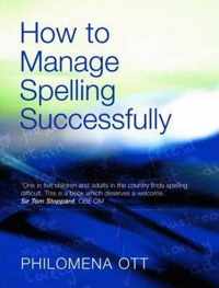 How to Manage Spelling Successfully