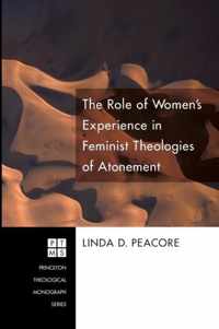 The Role of Women's Experience in Feminist Theologies of Atonement