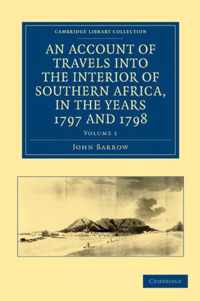 An Account Of Travels Into The Interior Of Southern Africa, In The Years 1797 And 1798