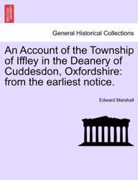 An Account of the Township of Iffley in the Deanery of Cuddesdon, Oxfordshire