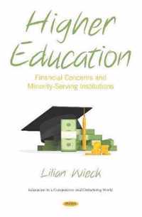 Higher Education Financial Concerns and MinorityServing Institutions