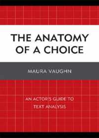 The Anatomy of a Choice