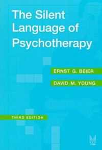 The Silent Language of Psychotherapy