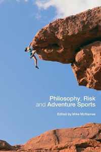 Philosophy, Risk and Adventure Sports