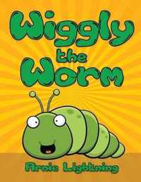 Wiggly the Worm