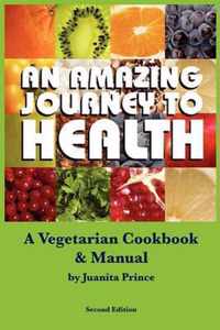 Amazing Journey to Health (Mass Market)