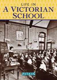 Life in a Victorian School