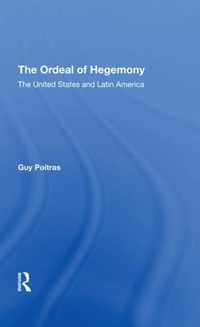 The Ordeal Of Hegemony