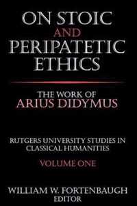 On Stoic and Peripatetic Ethics