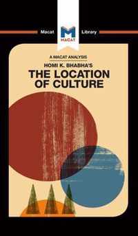 An Analysis of Homi K. Bhabha's the Location of Culture