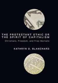 The Protestant Ethic or the Spirit of Capitalism