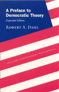 A Preface to Democratic Theory - Expanded Edition