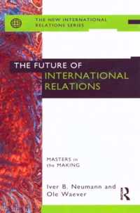 The Future of International Relations