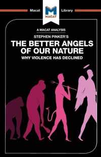 An Analysis of Steven Pinker's The Better Angels of Our Nature