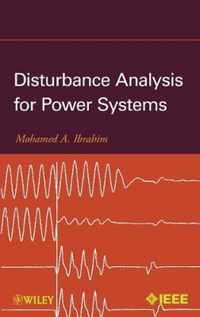 Disturbance Analysis for Power Systems