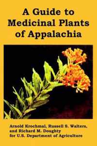 A Guide to Medicinal Plants of Appalachia