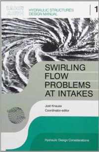 Swirling Flow Problems at Intakes