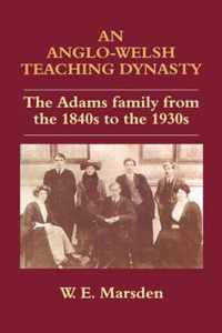 An Anglo-Welsh Teaching Dynasty