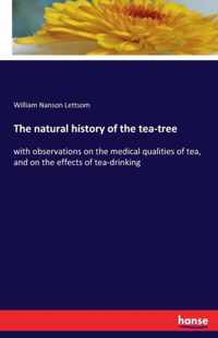 The natural history of the tea-tree