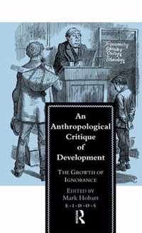 An Anthropological Critique of Development