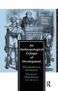 An Anthropological Critique of Development