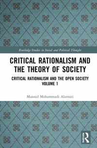 Critical Rationalism and the Theory of Society