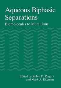 Aqueous Biphasic Separations