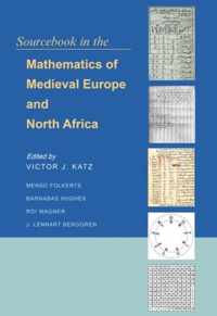 Sourcebook in the Mathematics of Medieval Europe and North Africa